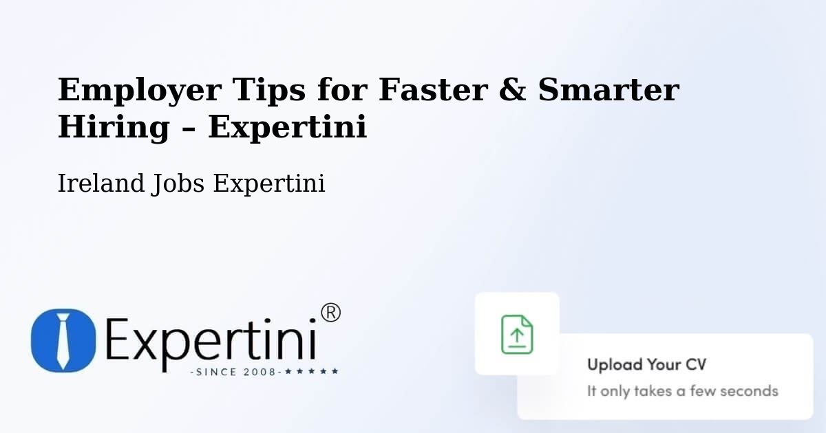 Employer Tips for Hiring & Recruitment – Castlecomer - Castlecomer, Ireland Jobs Expertini